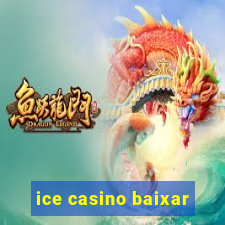 ice casino baixar